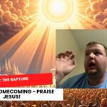 Dream: The Rapture - A Joyful Homecoming - Praise Jesus! ‣ Witness21