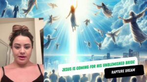 Rapture Dream: Jesus is Coming for His Unblemished Bride ‣ Witness21