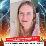 Prophetic Warning: Prepare for 7 Years of Tribulation Before the Sabbath Rest of Christ ‣ Witness21