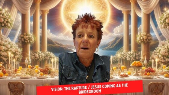 Vision: The Rapture / Jesus Coming as the Bridegroom ‣ Witness21