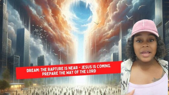 Dream: The Rapture is near - Jesus is coming. Prepare the way of the Lord ‣ Witness21