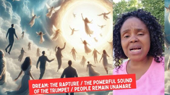 Dream: The Rapture / The Powerful Sound of the Trumpet / People Remain Unaware ‣ Witness21