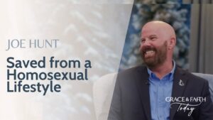 Joe Hunt: Testimony – Grace & Faith Today - Gospel Ministers, Public Figures, Testimonies - Gospel Truth Network