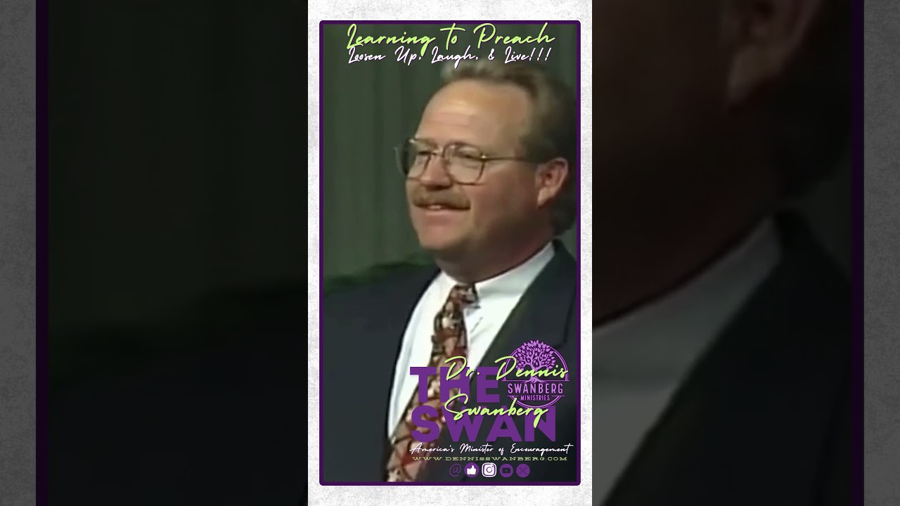Learning to Preach #dennisswanberg #encourageoneanother #theswan #funfaith - Comedy, Shorts - Dennis Swanberg - "The Swan"