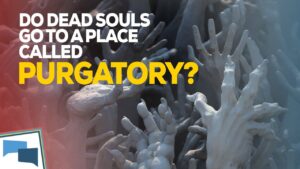 What does the Bible say about Purgatory? | GotQuestions.org - Tradition vs Scripture, Truth Seekers - Got Questions Ministries
