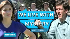 Cliffe Knechtle | We Have To Live With Mystery And Difficult Ethical Dilemmas | Give Me an Answer - Q&A Sessions, Truth Seekers - Give Me An Answer with Stuart & Cliffe Knechtle