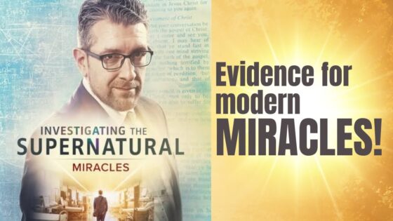 Investigating the Supernatural: Miracles Documentary will AMAZE! - Multi-Testimony Video, Testimonies - Everyday Miracles Podcast