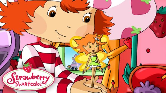 🧚 A REAL Fairy! 🧚 ⭐️ Classic Strawberry Shortcake ⭐️ Cartoon Show For Kids - Kids TV Series, Kingdom Kids Zone - Strawberry Shortcake - WildBrain