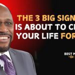 Three BIG Signs God Is About to Change Your Life Forever | Powerful Motivation | Myles Munroe ‣ Witness21