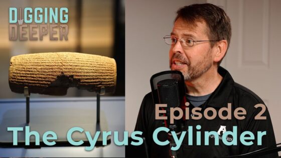 How Does the Cyrus Cylinder Connect to the Bible? | Digging Deeper Podcast - Documentaries, Movies & TV - Appian Media