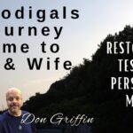 A Prodigal's Journey Home back to God and His Wife-Marriage Restoration Testimony ‣ Witness21