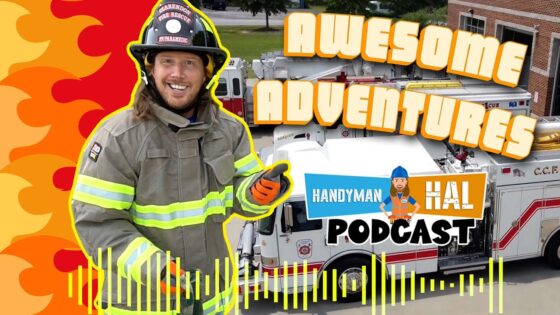 Thumbnail for a podcast titled 'Awesome Adventures' showing a firefighter in turnout gear beside a fire truck with bold orange text and a 'Handyman Hal Podcast' banner in the foreground.