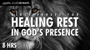 The Most PEACEFUL Bible Verses About Faith You Need To Hear! - Hope & Healing, Meditations - SOAKSTREAM - Healing Scriptures