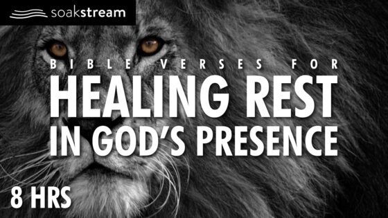 The Most PEACEFUL Bible Verses About Faith You Need To Hear! - Hope & Healing, Meditations - SOAKSTREAM - Healing Scriptures