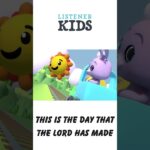 This Is the Day that Lord Has Made by Listener Kids - Kingdom Kids Zone, Shorts, Sing With Me - Listener Kids