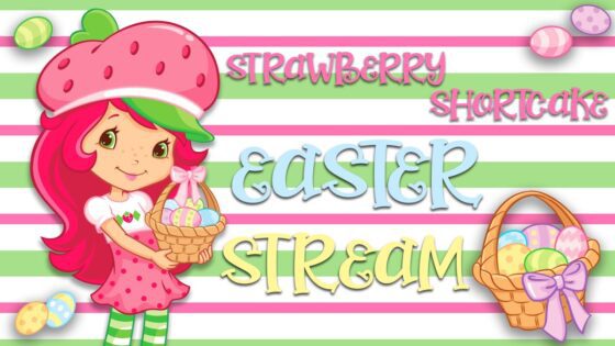Easter Strawberry Shortcake Livestream 🐰 Berry Bitty Adventures 🐰 24 hour Livestream - Kids TV Series, Kingdom Kids Zone - Strawberry Shortcake - WildBrain