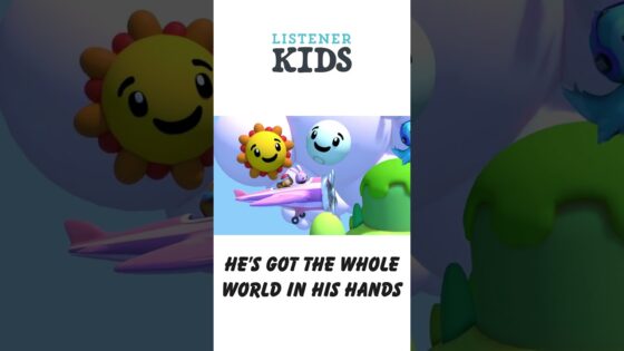 He's Got the Whole World in His Hands by Listener Kids - Kingdom Kids Zone, Shorts, Sing With Me - Listener Kids