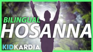 HOSANNA (BILINGUAL) || MOTIONS & LYRICS || SHOUT PRAISES KIDS - Kingdom Kids Zone, Sing With Me - Kid Kardia