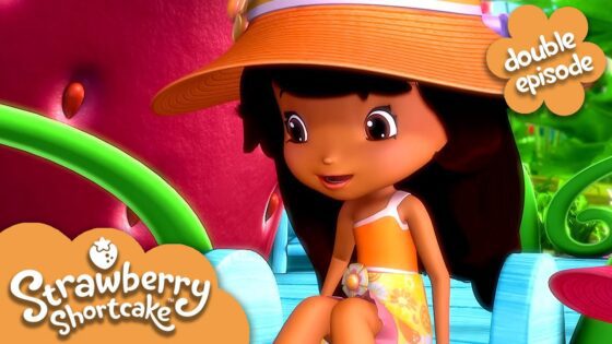 Vacation Vibes ☀️ Strawberry Shortcake | Double Episode | Kids Show - Kids TV Series, Kingdom Kids Zone - Strawberry Shortcake - WildBrain