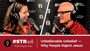 The REAL Reason People Reject Jesus (Even When the Evidence Is CLEAR) - Doubt & Deconstruction, Truth Seekers - Stand to Reason