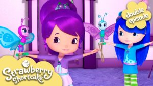 Butterfly Girls 🦋 Strawberry Shortcake | Double Episode | Kids Show - Kids TV Series, Kingdom Kids Zone - Strawberry Shortcake - WildBrain