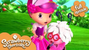 Talent Scout 🍓 Strawberry Shortcake 🍓 FULL EPISODE 🍓 Kids Show - Kids TV Series, Kingdom Kids Zone - Strawberry Shortcake - WildBrain