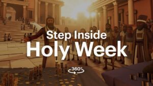 Last Week of a King: A VR Short - Bible Study, Movies & TV - BibleProject
