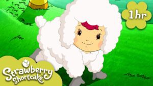 Baby Lamb π Classic Strawberry Shortcake | Easter Compilation - Kids TV Series, Kingdom Kids Zone - Strawberry Shortcake - WildBrain