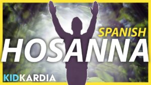 HOSANNA (SPANISH) || MOTIONS & LYRICS || SHOUT PRAISES KIDS - Kingdom Kids Zone, Sing With Me - Kid Kardia