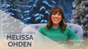 Melissa Ohden: Abortion Survivors Network – Grace & Faith Today - Abortion, Heart Healing, Testimonies - Gospel Truth Network