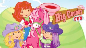 Big Country Fun | Strawberry Shortcake Classic | Full Movie - Kids TV Series, Kingdom Kids Zone - Strawberry Shortcake - WildBrain