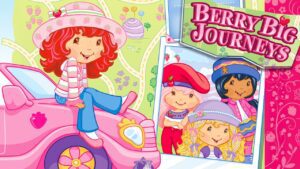 Berry Big Journey | Strawberry Shortcake Classic | Full Movie - Kids TV Series, Kingdom Kids Zone - Strawberry Shortcake - WildBrain