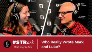 Mark and Luke Didn’t Know Jesus! How Can We Trust Them? - Is the Bible Reliable?, Truth Seekers - Stand to Reason