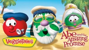 Three VeggieTales characters on a sunny beach with the 'Abe and the Amazing Promise' title.