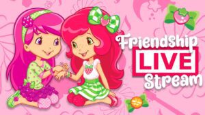 Friendship Livestream ๐ Strawberry Shortcake ๐ฉท Berry Bitty Adventures ๐ Helping Friends - Kids TV Series, Kingdom Kids Zone - Strawberry Shortcake - WildBrain