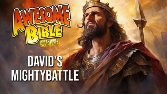 Awesome Bible Adventures | David's Mighty Battle - Movies & TV - Faith Stories and Secrets