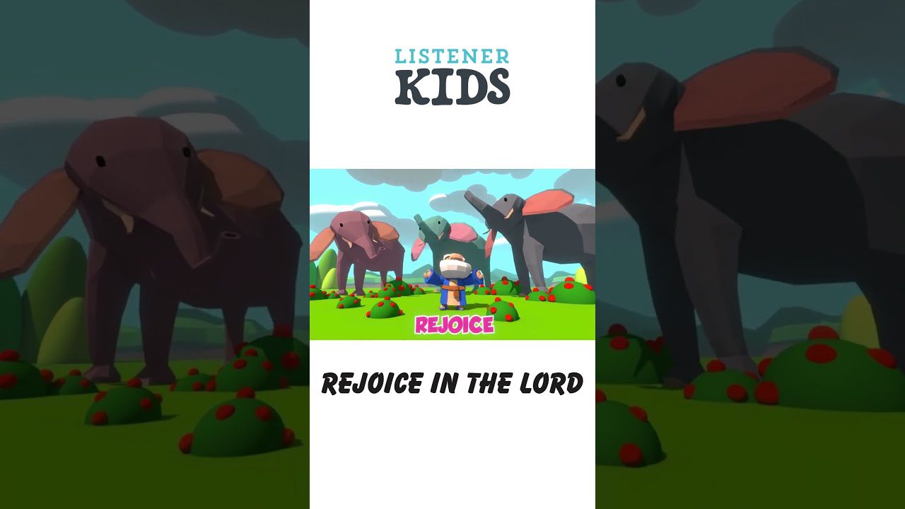 Rejoice in the Lord by Listener Kids - Kingdom Kids Zone, Shorts, Sing With Me - Listener Kids