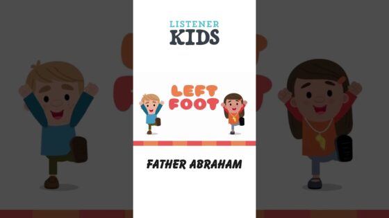 Father Abraham by Listener Kids - Kingdom Kids Zone, Shorts, Sing With Me - Listener Kids