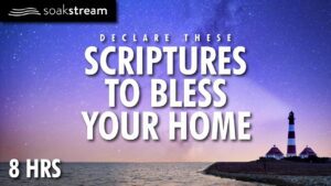 Play These BIBLE VERSES All Night And See What God Does - Hope & Healing, Meditations - SOAKSTREAM - Healing Scriptures