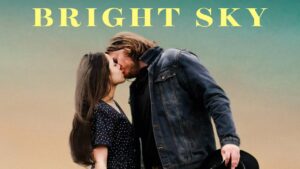 Bright Sky | Faith Based Movie - Full Movies, Movies & TV - Bigtime - Christian Movies
