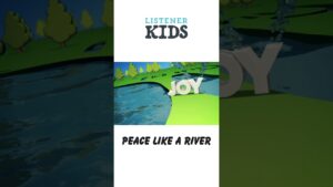 Peace Like a River by Listener Kids - Kingdom Kids Zone, Shorts, Sing With Me - Listener Kids
