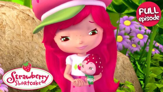 Babysitter Blues | Strawberry Shortcake | Berry Bitty Adventures | Full Episode | S1 E4 - Kids TV Series, Kingdom Kids Zone - Strawberry Shortcake - WildBrain