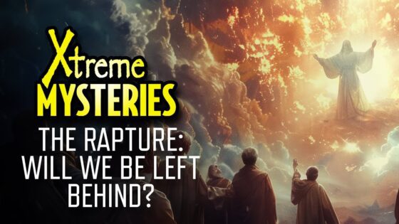 Xtreme Mysteries | The Rapture: Will We Be Left Behind? - Movies & TV - Faith Stories and Secrets