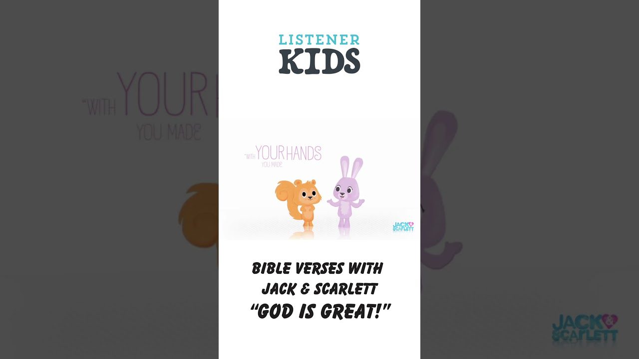 Bible Verses with Jack & Scarlett: "God is Great!" by Listener Kids - Kingdom Kids Zone, Shorts, Sing With Me - Listener Kids
