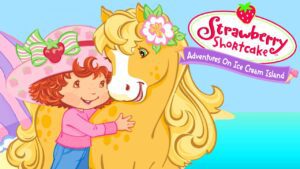 Adventures On Ice Cream Island | Strawberry Shortcake Classic | Full Movie - Kids TV Series, Kingdom Kids Zone - Strawberry Shortcake - WildBrain