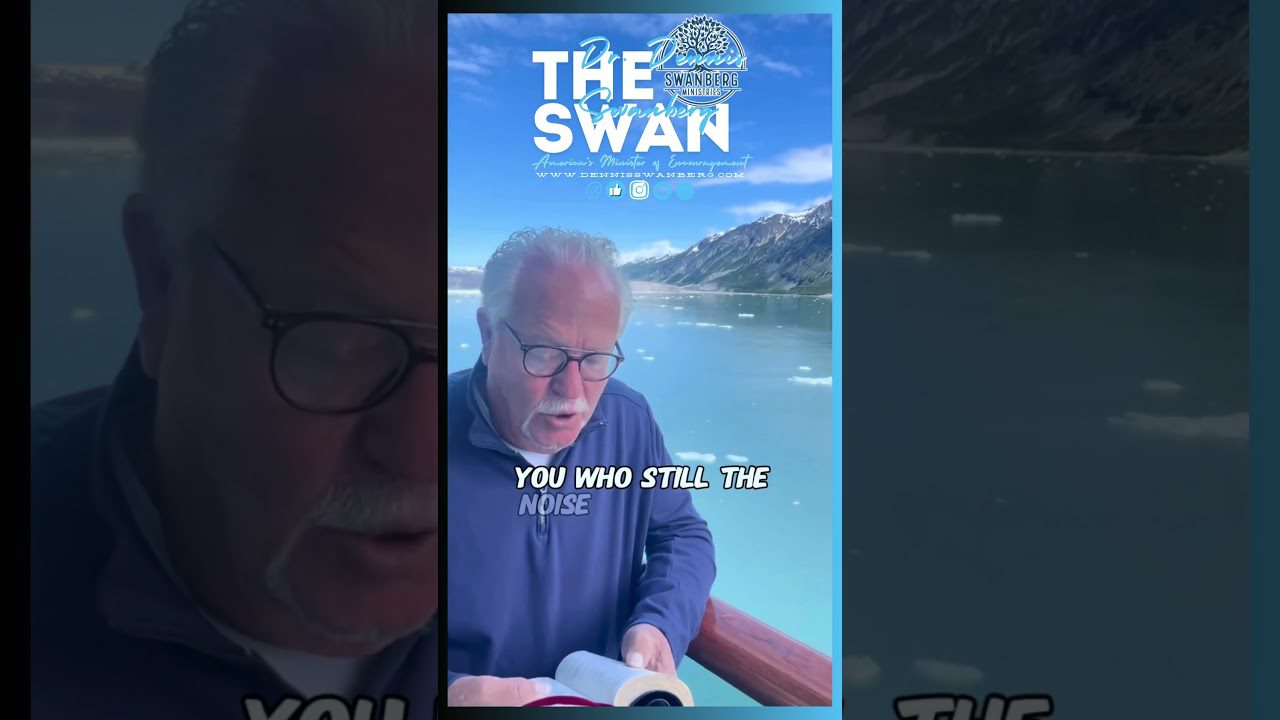 Be Still – He Silences The Noise (Psalm 65:5-8) #encourageoneanother #dennisswanberg #funfaith - Comedy, Shorts - Dennis Swanberg - "The Swan"