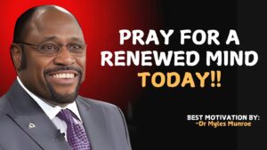 🕊️ PRAY THIS TO WIN THE BATTLE IN YOUR MIND | Morning Prayer | Narrated in the Style of Myles Munroe - Hope & Healing, Motivationals - PEAK MOTIVATION
