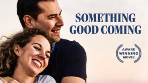 Something Good Coming | Christian Romance Comedy - Full Movies, Movies & TV - Bigtime - Christian Movies