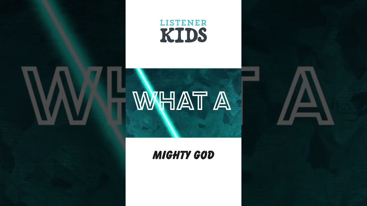 Mighty God by Listener Kids - Kingdom Kids Zone, Shorts, Sing With Me - Listener Kids