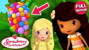 The Berry Best Choice | Strawberry Shortcake | Berry Bitty Adventures | Full Episode | S1 E13 - Kids TV Series, Kingdom Kids Zone - Strawberry Shortcake - WildBrain
